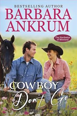 Cowboy Don't Go by Barbara Ankrum