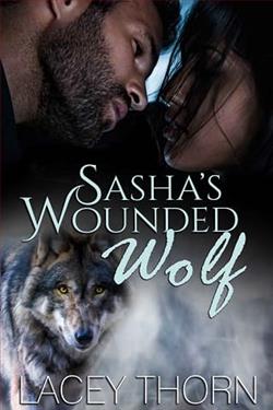 Sasha's Wounded Wolf by Lacey Thorn