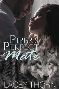 Piper's Perfect Mate by Lacey Thorn