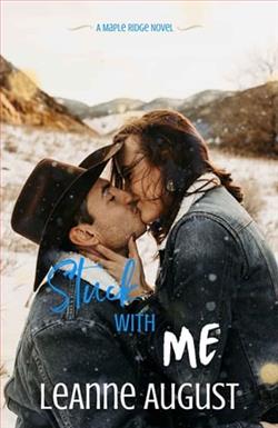 Stuck with Me by LeAnne August