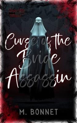 Curse of the Bride Assassin by M. Bonnet