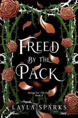 Freed By The Pack by Layla Sparks