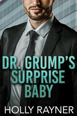 Dr. Grump's Surprise Baby by Holly Rayner