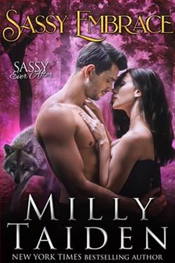 Sassy Embrace by Milly Taiden