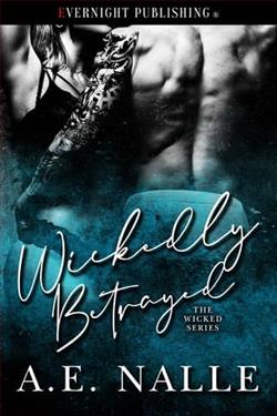 Wickedly Betrayed by A.E. Nalle