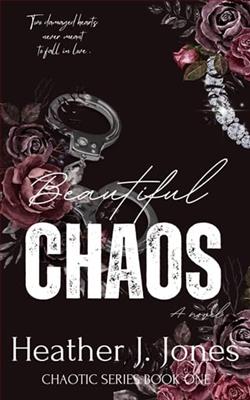 Beautiful Chaos by Heather J. Jones