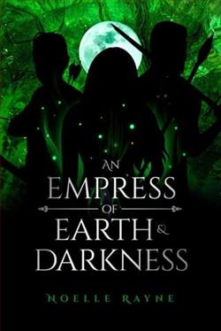 An Empress of Earth & Darkness by Noelle Rayne