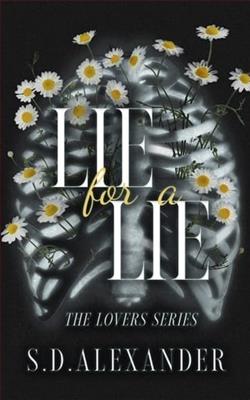 Lie for a Lie by S.D. Alexander