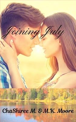 Joining July by ChaShiree M