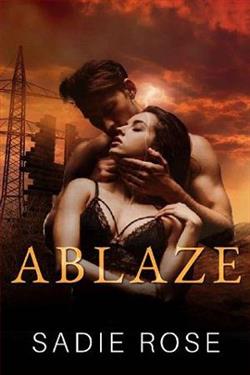 Ablaze by Sadie Rose