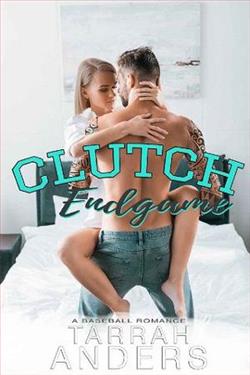 Clutch Endgame by Tarrah Anders