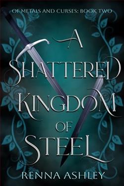 A Shattered Kingdom of Steel by Renna Ashley