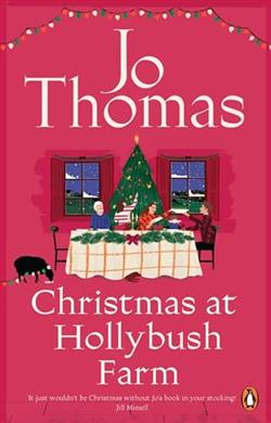 Christmas at Hollybush Farm by Jo Thomas