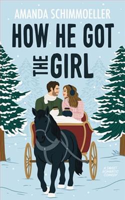 How He Got the Girl by Amanda Schimmoeller
