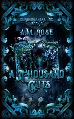 A Thousand Cuts by A.M. Rose