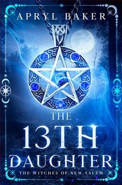 The 13th Daughter by Apryl Baker