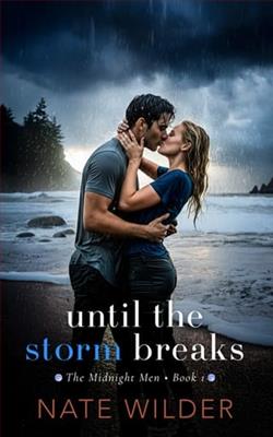 Until the Storm Breaks by Nate Wilder