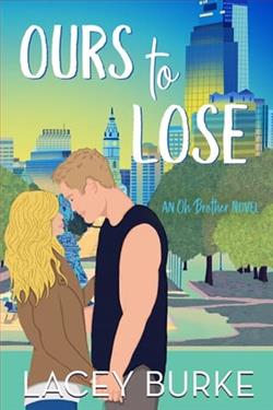 Ours to Lose by Lacey Burke