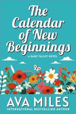 The Calendar of New Beginnings by Ava Miles