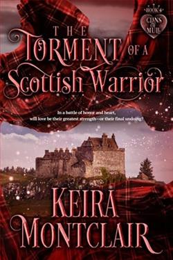 The Torment of a Scottish Warrior by Keira Montclair