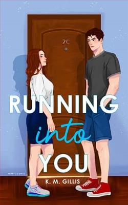 Running Into You by K.M. Gillis