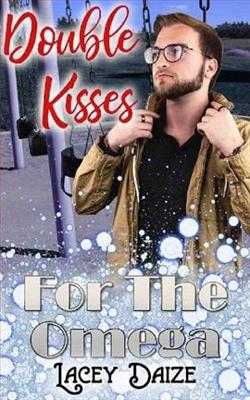 Double Kisses for the Omega by Lacey Daize