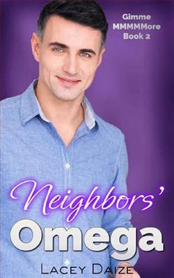 Neighbors' Omega by Lacey Daize