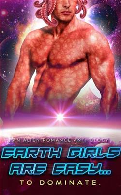 Earth Girls are Easy… To Dominate by Knot Thorne