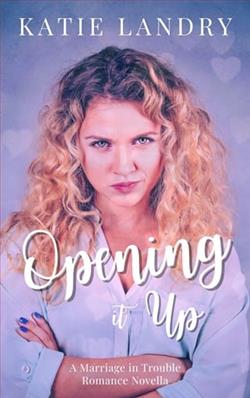 Opening It Up by Katie Landry