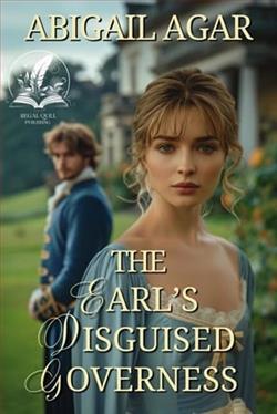 The Earl's Disguised Governess by Abigail Agar