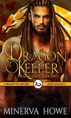 Dragon Keeper by Minerva Howe