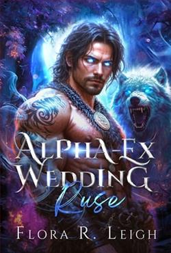 Alpha-Ex Wedding Ruse by Flora R. Leigh