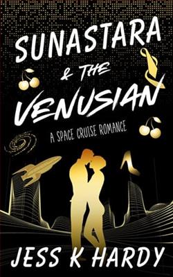 Sunastara & the Venusian by Jess K Hardy