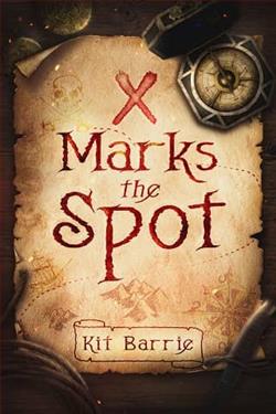X Marks the Spot by Kit Barrie