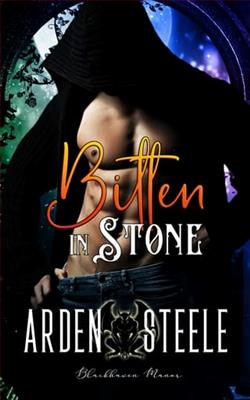 Bitten in Stone by Arden Steele