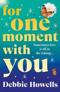 For One Moment With You by Debbie Howells
