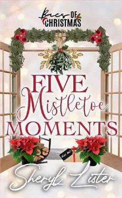 Five Mistletoe Moments by Sheryl Lister