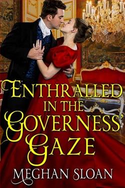 Enthralled in the Governess' Gaze by Meghan Sloan