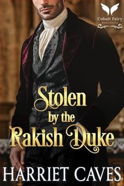 Stolen By the Rakish Duke by Harriet Caves