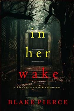 In Her Wake by Blake Pierce