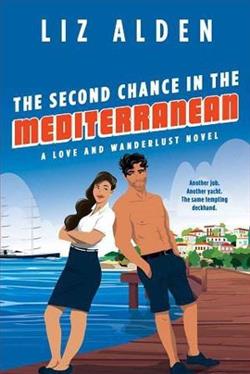 The Second Chance in the Mediterranean by Liz Alden