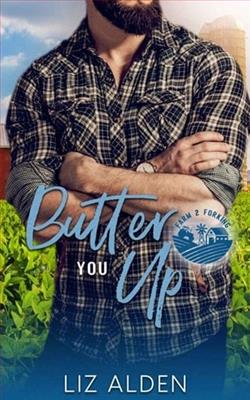 Butter You Up by Liz Alden