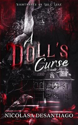A Doll's Curse by Nicolasa DeSantiago