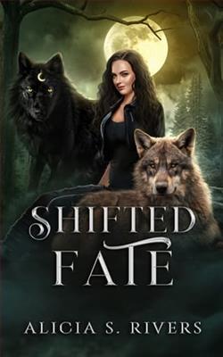 Shifted Fate by Alicia S. Rivers