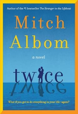 Twice by Mitch Albom