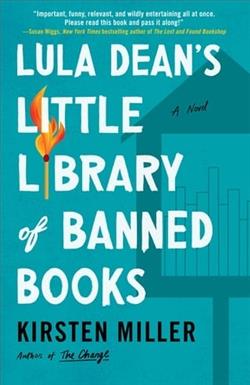Lula Dean's Little Library of Banned Book by Kirsten Miller