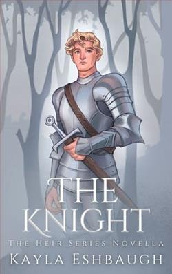 The Knight by Kayla Eshbaugh