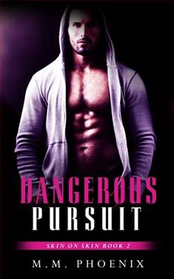 Dangerous Pursuit by M.M. Phoenix