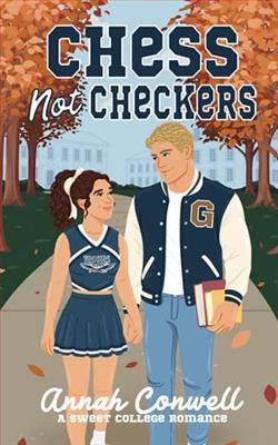 Chess Not Checkers by Annah Conwell