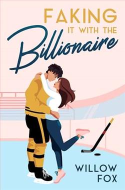 Faking it with the Billionaire by Willow Fox